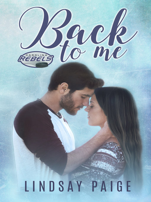 Title details for Back to Me by Lindsay Paige - Available